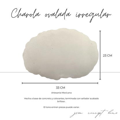 CHAROLA OVALADA IRREGULAR